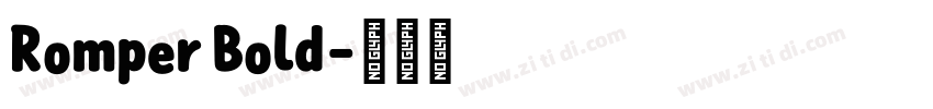 Romper Bold字体转换